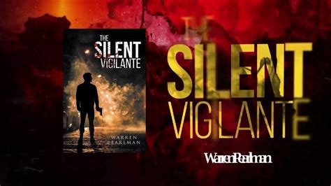 The Silent Vigilante: