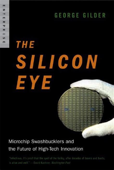 The Silicon Eye Microchip Swashbucklers and the Future of High-Tech Innovation Reader