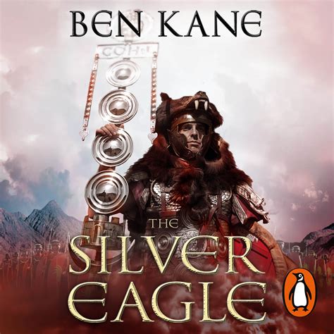 The Silver Eagle by Ben Kane Unabridged CD Audiobook Epub