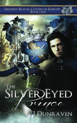 The Silver Eyed Prince Highest Royal Coven of Europe Ebook Reader