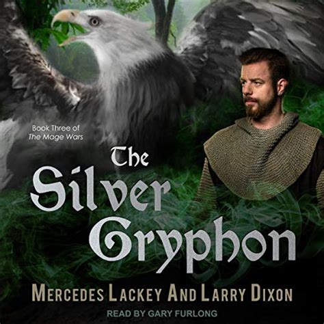 The Silver Gryphon Mage Wars Reader
