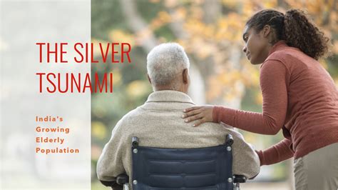 The Silver Tsunami: Navigating the Growing Challenges Facing the Elderly Population