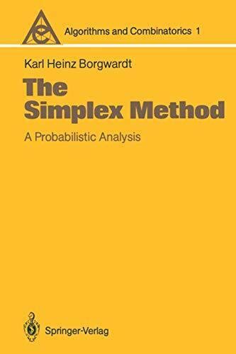 The Simplex Method A Probabilistic Analysis 1st Edition Doc