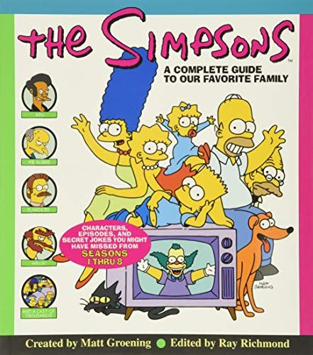 The Simpsons A Complete Guide to Our Favorite Family Reader