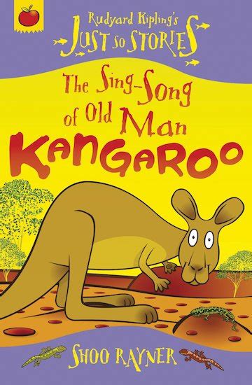 The Sing-song of Old Man Kangaroo Just So Stories Kindle Editon