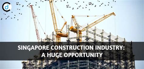 The Singapore Construction Industry: A Catalyst for Economic Growth and Innovation