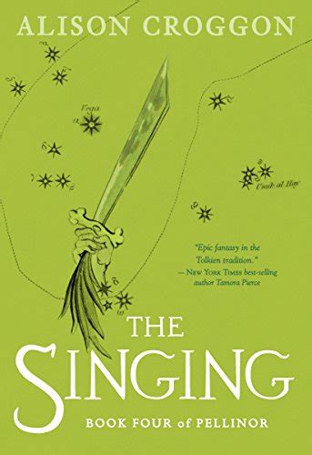The Singing The Fourth Book of Pellinor Pellinor Series 4