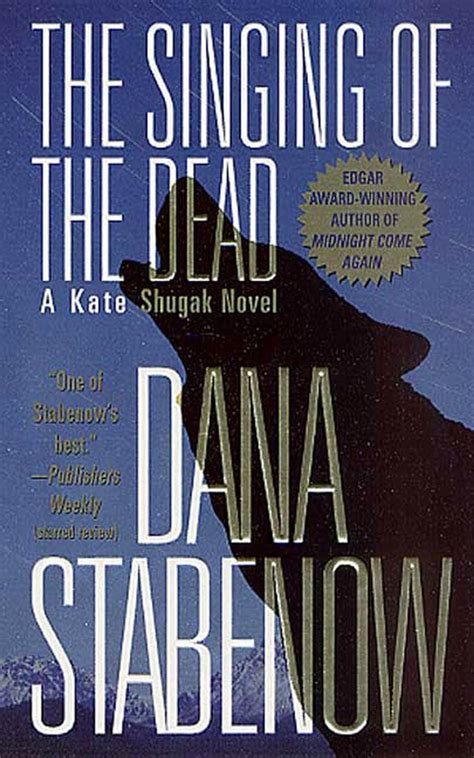 The Singing of the Dead Kate Shugak Novels Reader