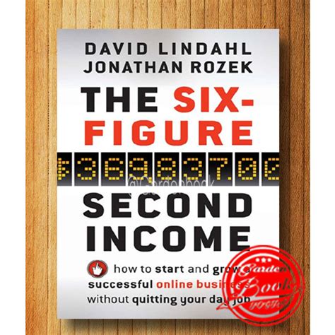 The Six-Figure Second Income: How To Start and Grow A Successful Online Business Without Quitting Y Kindle Editon