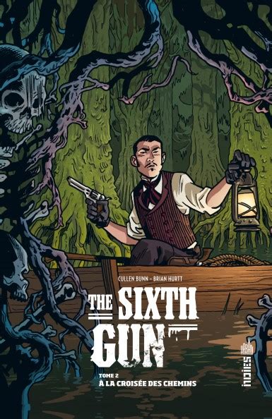 The Sixth Gun Tome 4 Chapitre 2 French Edition PDF