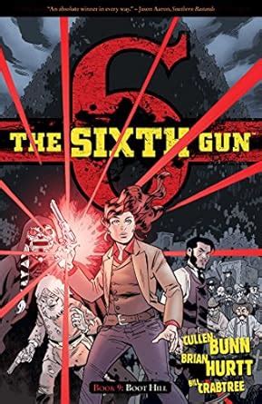 The Sixth Gun Vol 9 Boot Hill PDF