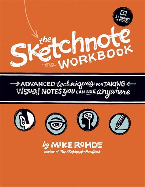 The Sketchnote Workbook Advanced techniques for taking visual notes you can use anywhere Kindle Editon