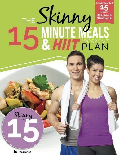 The Skinny 15 Minute Meals and Abs Workout Plan Calorie Counted 15 Minute Meals With Workouts For Great Abs Doc