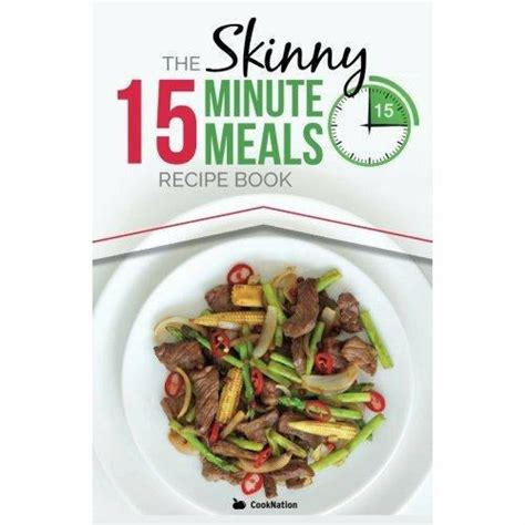 The Skinny Minute Meals 2 Books Recipes Collection pack The Skinny 30 Minute MealsThe Skinny 15 Minute Meals  Epub