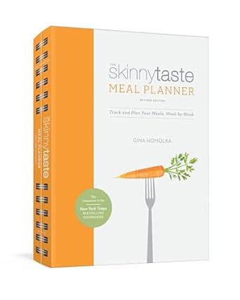 The Skinnytaste Meal Planner Revised Edition Track and Plan Your Meals Week-by-Week Reader