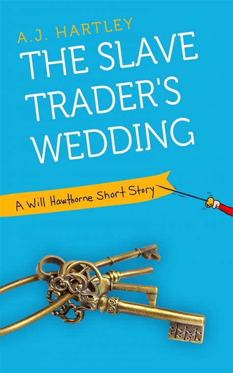 The Slave Trader s Wedding A Will Hawthorne Short Story Reader