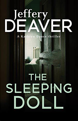 The Sleeping Doll A Novel Kathryn Dance No 1 Reader