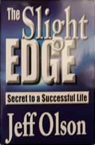 The Slight Edge Secret to a Successful Life Kindle Editon
