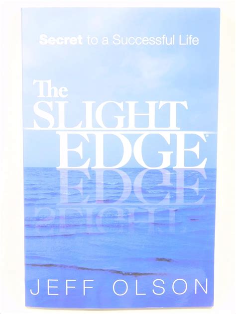 The Slight Edge Secret to a Successful Life Doc