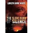 The Slow Burn of Silence A Snowy Creek Novel PDF