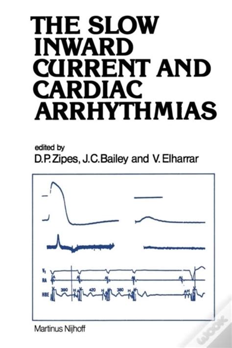 The Slow Inward Current and Cardiac Arrhythmias Doc