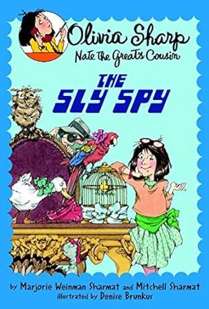The Sly Spy Olivia Sharp Agent for Secrets