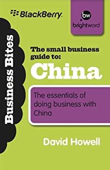 The Small Business Guide to China How small enterprises can sell their goods or services to markets in China Business Bitesize Epub