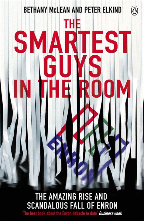The Smartest Guys in the Room The Amazing Rise and Scandalous Fall of Enron PDF