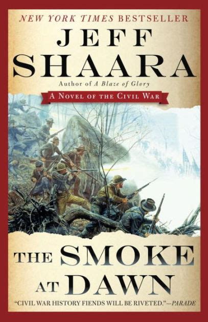 The Smoke at Dawn A Novel of the Civil War the Civil War in the West Doc