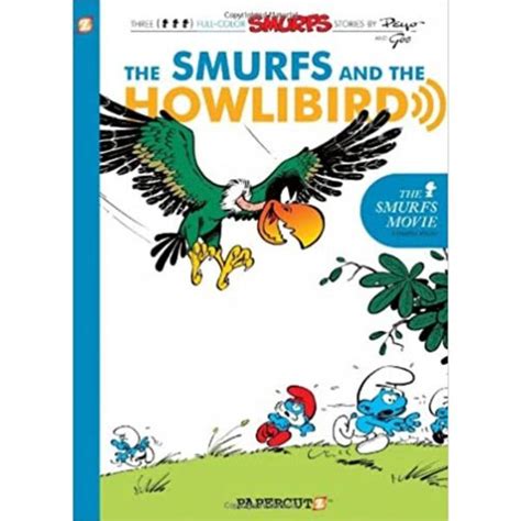 The Smurfs 6 The Smurfs and the Howlibird The Smurfs Graphic Novels Reader