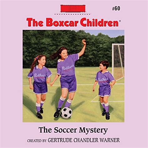 The Soccer Mystery The Boxcar Children Mysteries Book 60