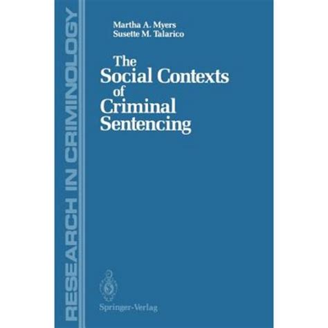 The Social Contexts of Criminal Sentencing 1st Edition PDF