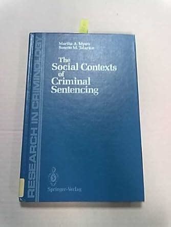 The Social Contexts of Criminal Sentencing 1st Edition PDF