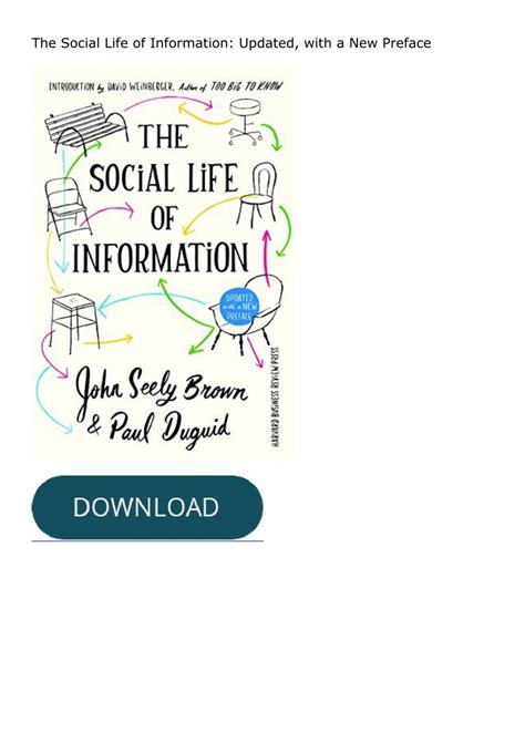 The Social Life of Information Updated with a New Preface PDF