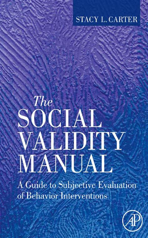 The Social Validity Manual A Guide to Subjective Evaluation of Behavior Interventions PDF
