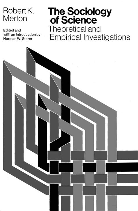 The Sociology of Science Theoretical and Empirical Investigations Doc