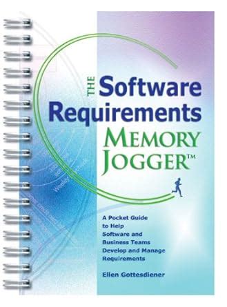 The Software Requirements Memory Jogger: A Desktop Ebook Epub