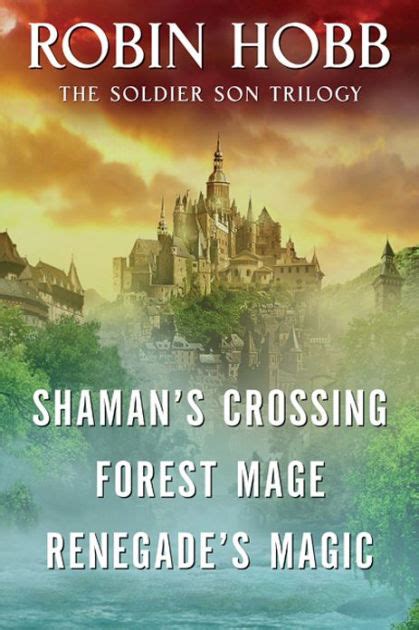 The Soldier Son Trilogy Bundle Shaman s Crossing Forest Mage and Renegade s Magic PDF