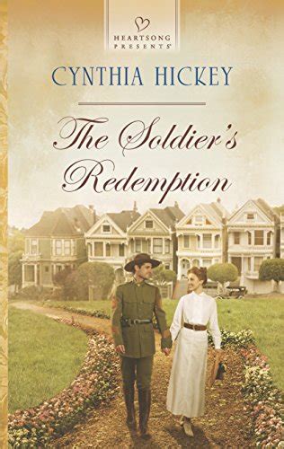 The Soldier s Redemption Heartsong Presents Reader