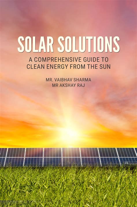 The SolinCenerator: A Comprehensive Guide to Harvesting Solar Energy for Clean, Sustainable Power