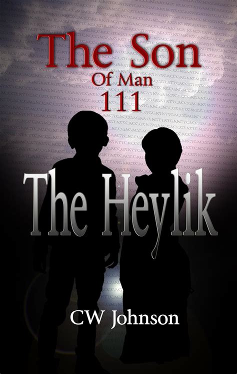 The Son of Man 3 The Heylik The Son of Man series Reader
