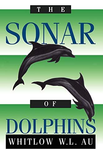 The Sonar of Dolphins 1st Edition Reader