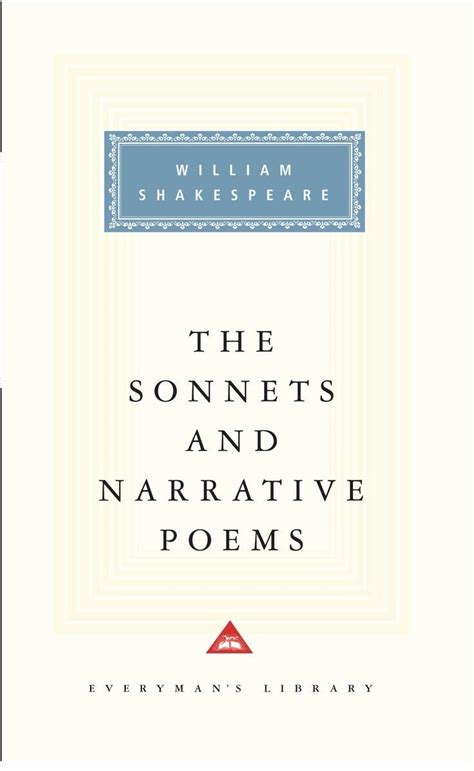 The Sonnets and Narrative Poems Everyman s Library Reader