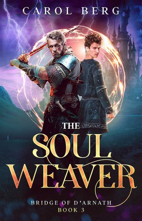 The Soul Weaver Book Three of the Bridge of D Arnath Reader