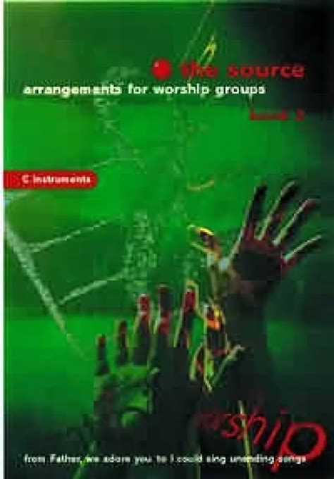 The Source Arrangements for Worship Groups C Instruments Bk 1 Epub