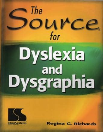 The Source for Dyslexia and Dysgraphia Ebook Doc