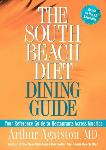 The South Beach Diet Dining Guide Your Reference Guide to Restaurants Across America Doc