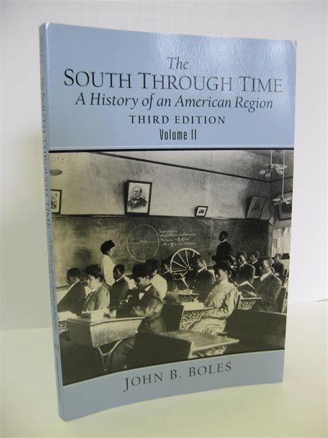 The South Through Time A History of an American Region Volume II 3rd Edition Epub