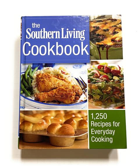 The Southern Living Cookbook 1250 Recipes for Everyday Cooking PDF