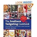 The Southern Tailgating Cookbook A Game-Day Guide for Lovers of Food Epub